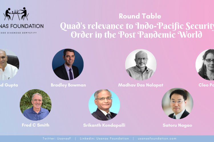 The Future of QUAD in Indo Pacific Security Order - Usanas Foundation ...
