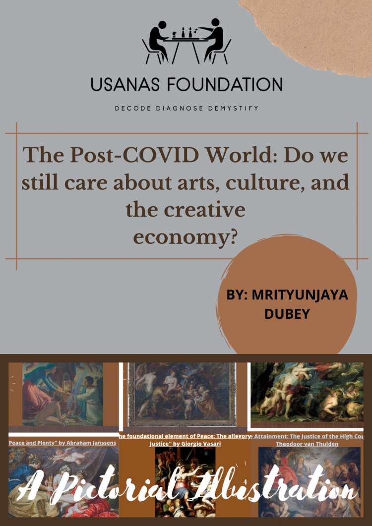 The Post-COVID World: Do we still care about arts, culture, and the creative economy?