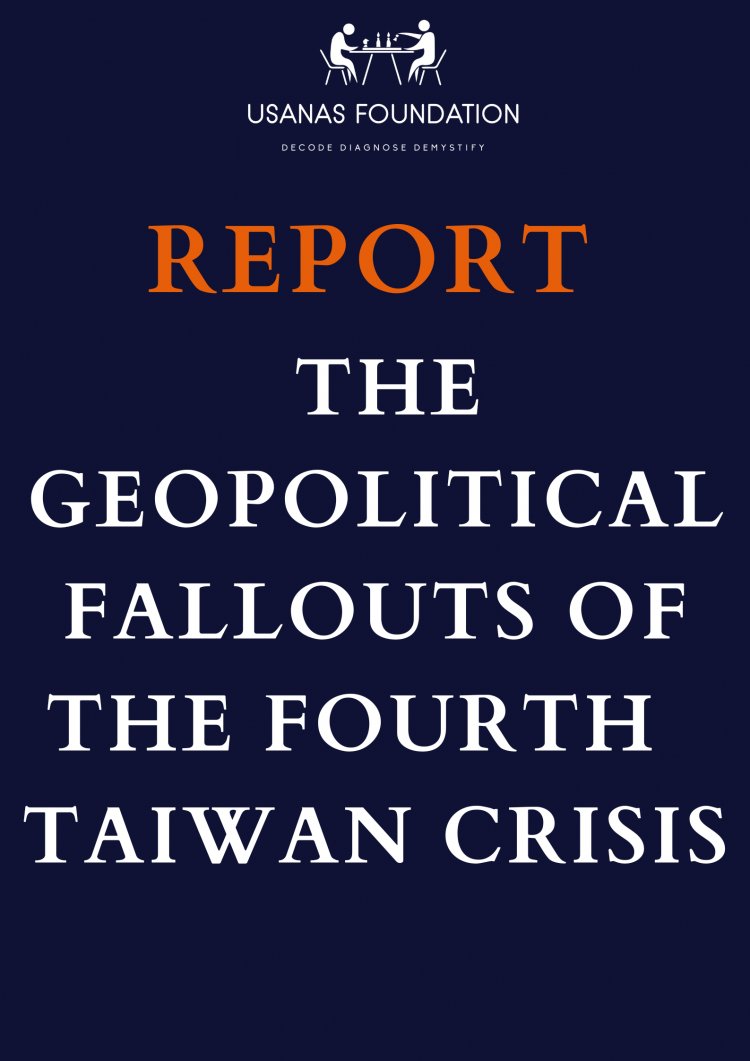 Report: The Geopolitical Fallouts of the Fourth Taiwan Crisis