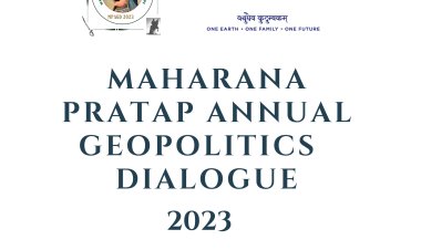 Register Now: Maharana Pratap Annual Geopolitics Dialogue 2023