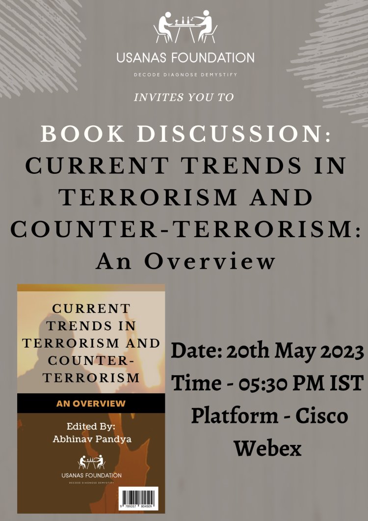 Book Discussion: Current Trends in Terrorism and Counter Terrorism : An Overview