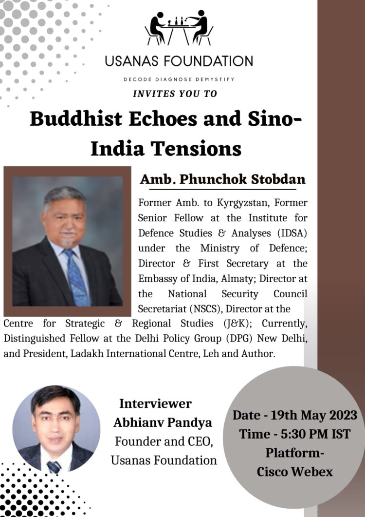 Buddhist Echoes and Sino-India Tensions: Interview with Amb. Phunchok Stobdan