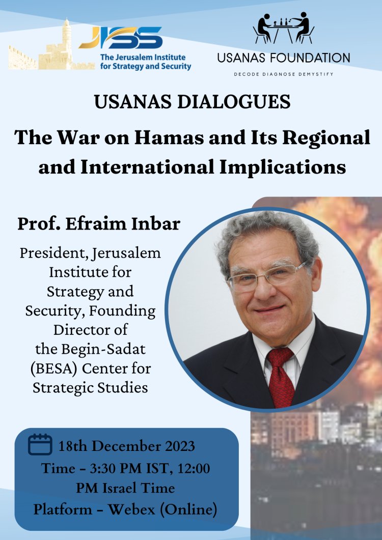 USANAS DIALOGUES : The War on Hamas and Its Regional and International Implications