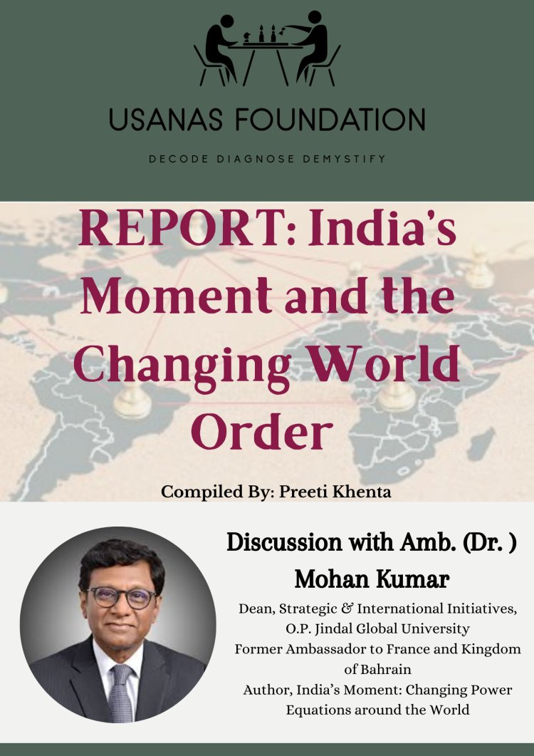 REPORT: India's Moment and the Changing World Order