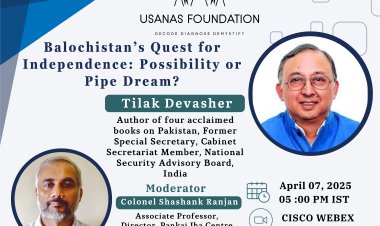 Balochistan’s Quest for Independence: Possibility or Pipe Dream?