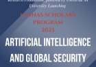 Usanas Scholars Program - Artificial Intelligence and Global Security: Impact and the Future Trajectory