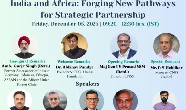 Conference: India and Africa: Forging New Pathways for Strategic Partnership
