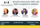 Beyond Connectivity: IMEC and India’s Geopolitical Ambition