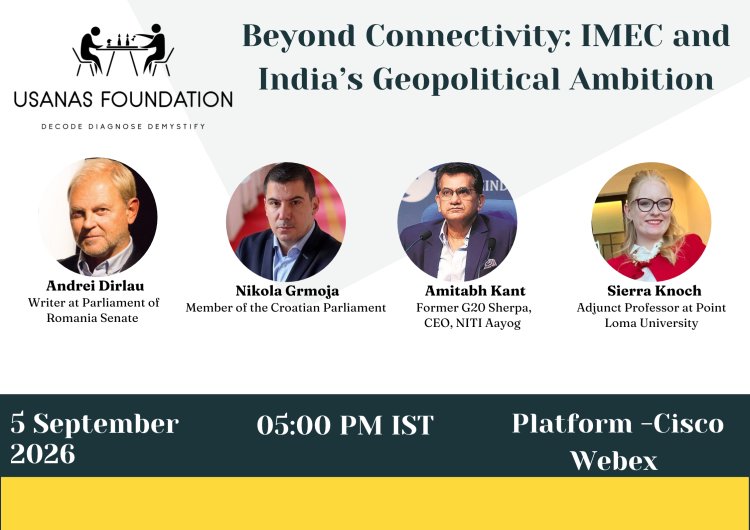 Beyond Connectivity: IMEC and India’s Geopolitical Ambition